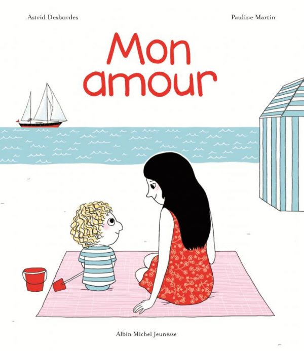 Livre - Mon Amour - Albin Michel