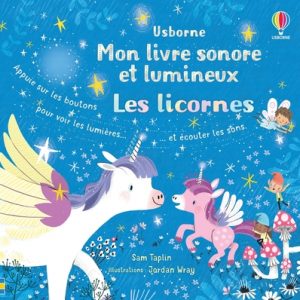 Livre - Mon livre sonore et lumineux - Les licornes