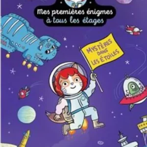 Mes premières énigmes à tous les étages - Mystères dans les étoiles