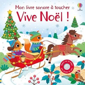 Livre - Mon livre sonore à toucher - Vive Noël !