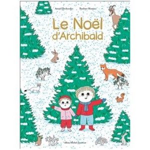 Livre - Le Noël d'Archibald - Albin Michel
