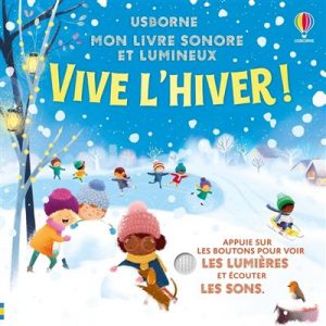 Livre - Mon livre sonore et lumineux - Vive l'hiver !