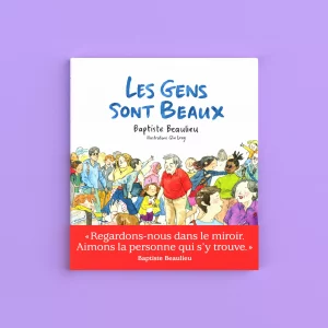 Livre - Les gens sont beaux - Baptiste Beaulieu